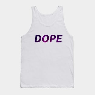 Dope Tank Top